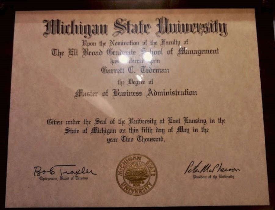 Master of Business Administration diploma from Michigan State University